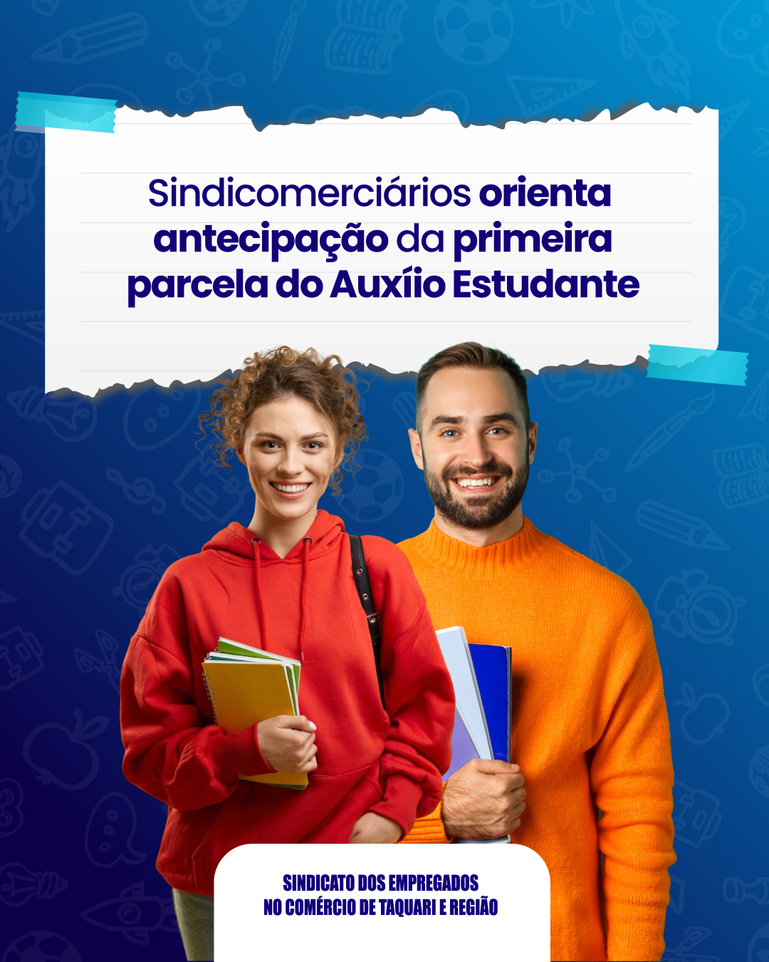 Sindicomerciários orienta antecipação do Auxílio Estudante no comércio varejista de Taquari, Tabaí, Paverama e Poço das Antas